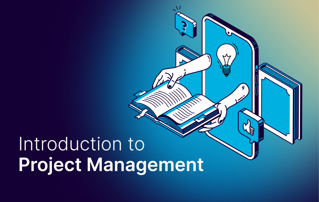 Introduction to Project Management